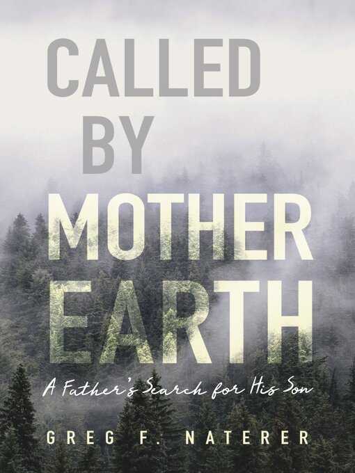 Title details for Called by Mother Earth by Greg F. Naterer - Wait list